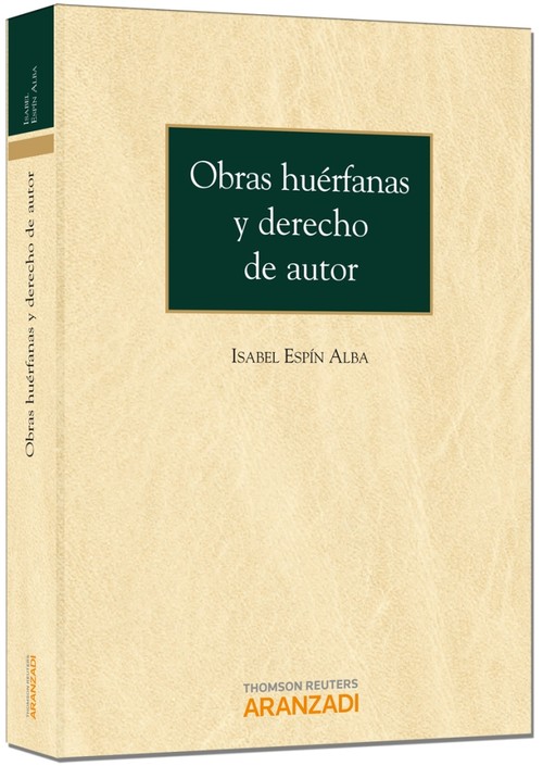 OBRAS HUERFANAS Y DERECHO DE AUTOR