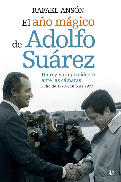 A�O MAGICO DE ADOLFO SUAREZ, EL