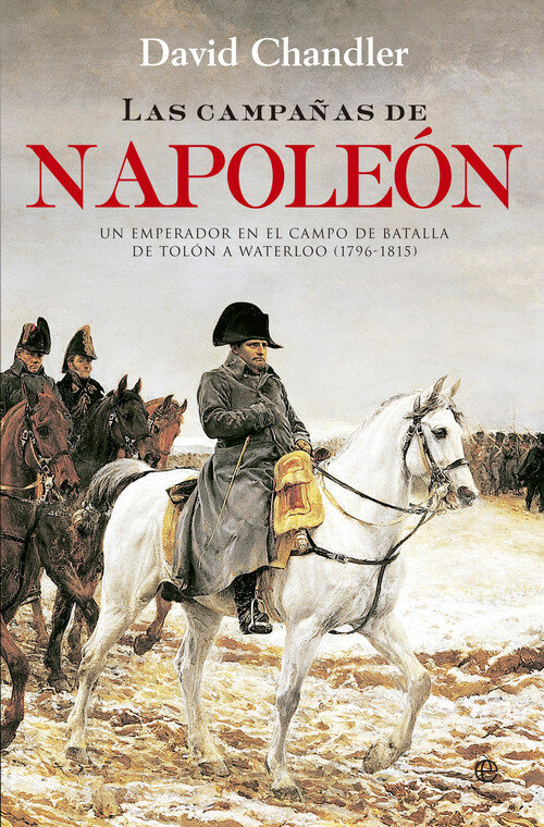 CAMPA�AS DE NAPOLEON, LAS
