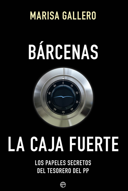 BARCENAS. LA CAJA FUERTE