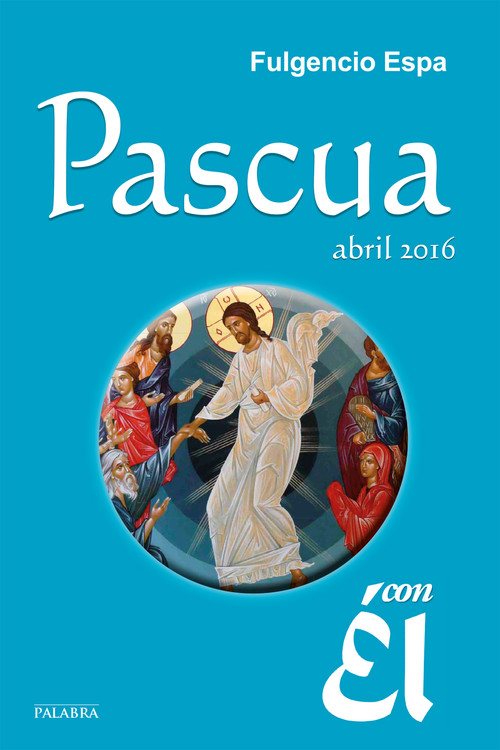 PASCUA 2016,CON EL (ABRIL)