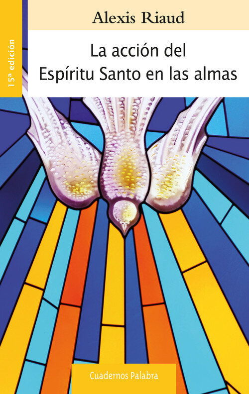 ACCION DEL ESPIRITU SANTO EN LAS ALMAS,LA