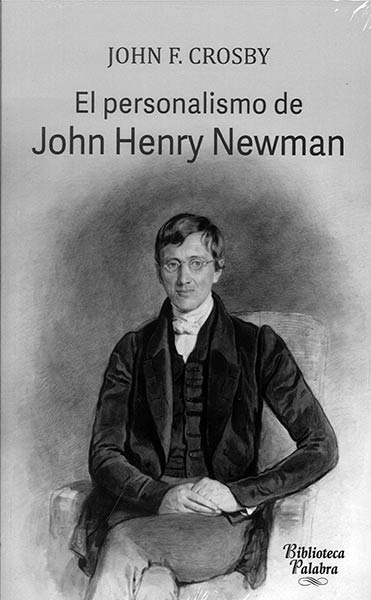 PERSONALISMO DE JOHN HENRY NEWMAN,EL