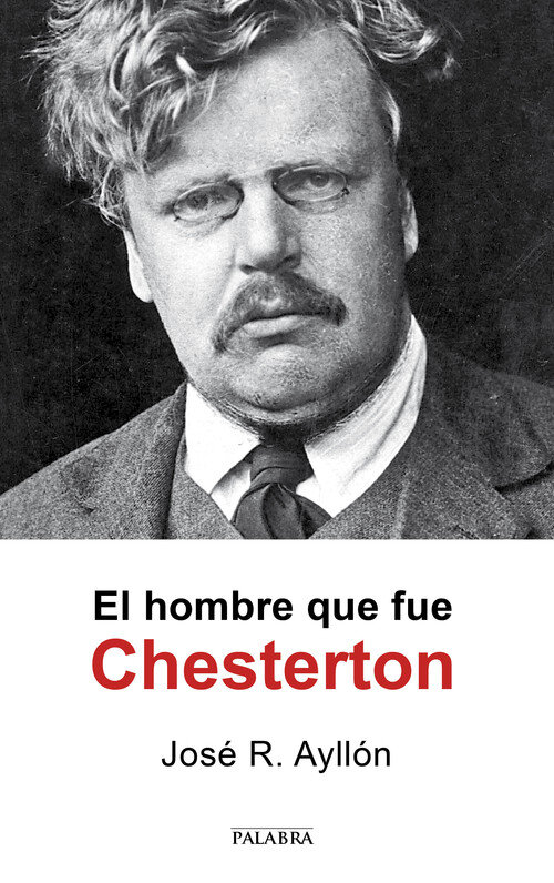 HOMBRE QUE FUE CHESTERTON,EL