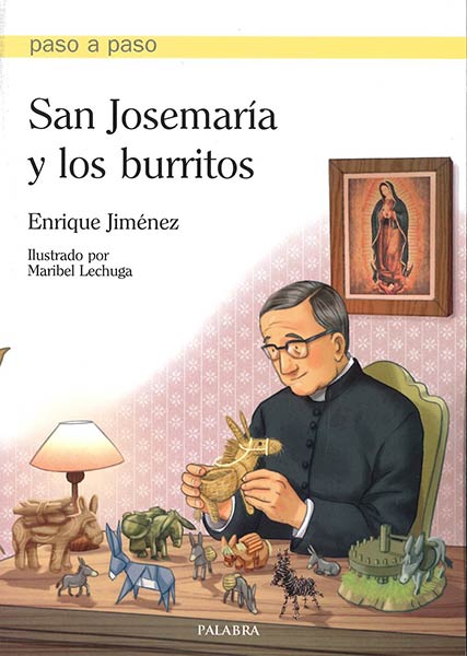 SAN JOSEMARIA Y LOS BURRITOS