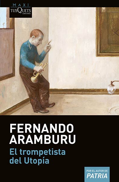 TROMPETISTA DEL UTOPIA, EL
