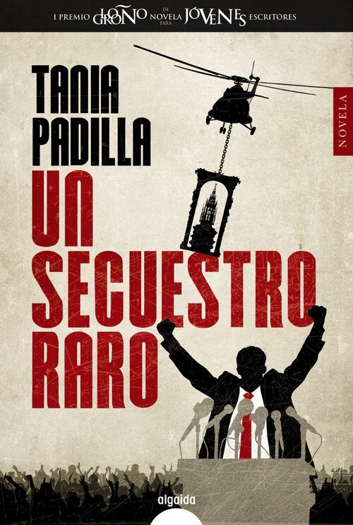 UN SECUESTRO RARO PREMIO LOGRO�O DE NOVELA