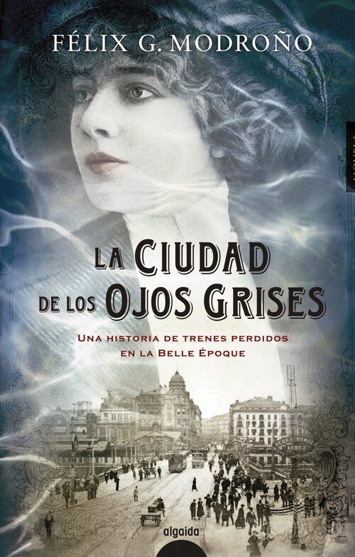 CIUDAD DE LOS OJOS GRISES,LA