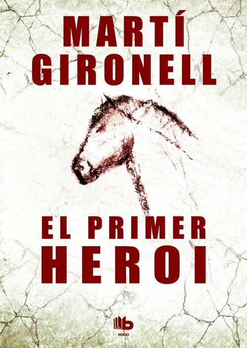 PRIMER HEROI, EL