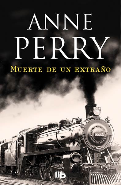 MUERTE DE UN EXTRA�O (DETECTIVE WILLIAM MONK 13)