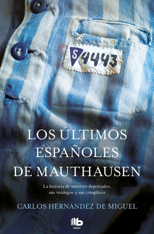 ULTIMOS ESPAOLES DE MAUTHAUSEN, LOS (EDICION ACTUALIZADA)