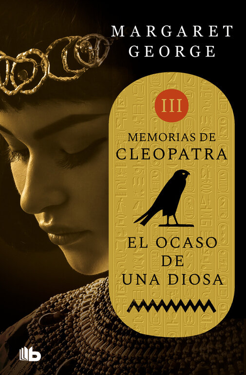 OCASO DE UNA DIOSA, EL. MEMORIAS DE CLEOPATRA 3