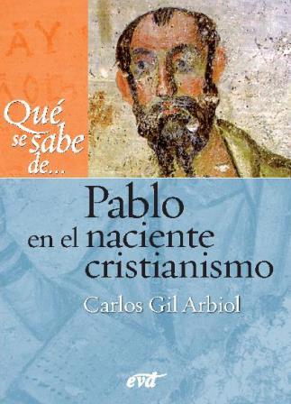 QUE SE SABE DE PABLO EN EL CRECIENTE CRISTIANISMO
