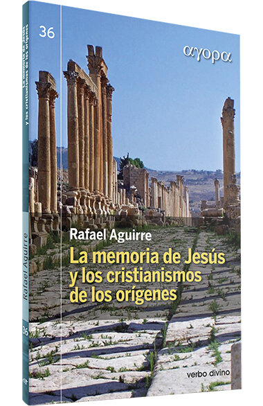 MEMORIA DE JESUS Y LOS CRISTIANISMOS DE LOS ORIGENES,LA