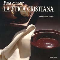 PARA CONOCER LA ETICA CRISTIANA