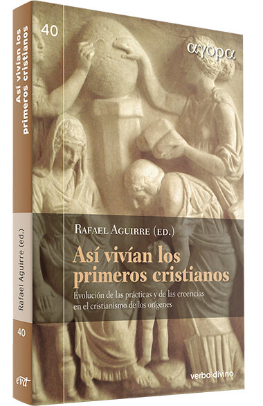 ASI VIVIAN LOS PRIMEROS CRISTIANOS