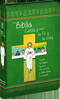 BIBLIA CATOLICA PARA LA FE Y LA VIDA,LA