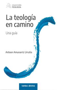 TEOLOGIA EN CAMINO,LA