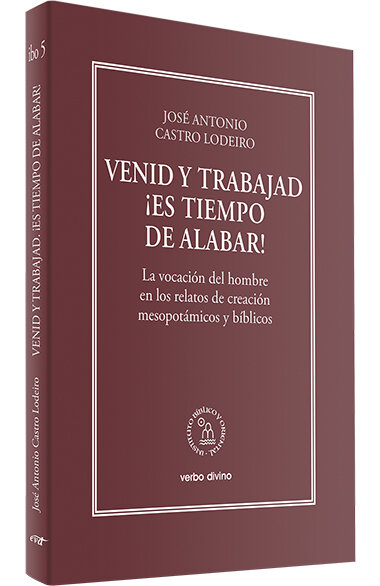 VENID Y TRABAJAD ES TIEMPO DE ALABAR