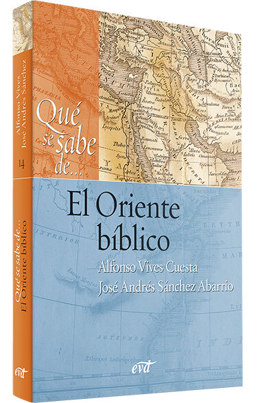 QUE SE SABE DE... EL ORIENTE BIBLICO