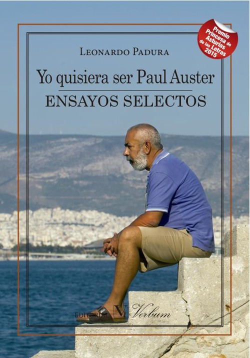 YO QUISIERA SER PAUL AUSTER. ENSAYOS SELECTOS