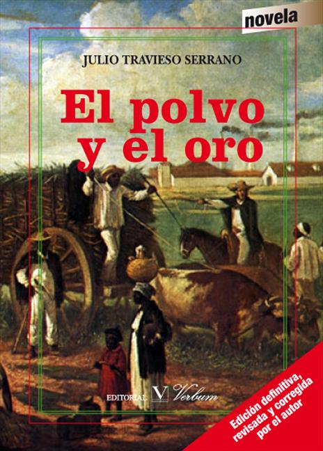 POLVO Y EL ORO, EL