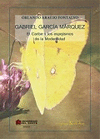 GABRIEL GARCIA MARQUEZ. EL CARIBE Y LOS ESPEJISMOS DE LA MOD