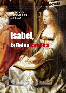 ISABEL, LA REINA CATOLICA