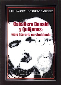 CABALLERO BONALD Y QUI�ONES: VIAJE LITERARIO POR ANDALUCIA