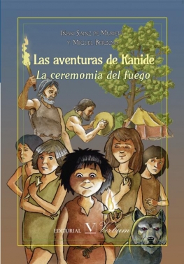 AVENTURAS DE KANIDE II. LA CEREMONIA DEL FUEGO, LAS