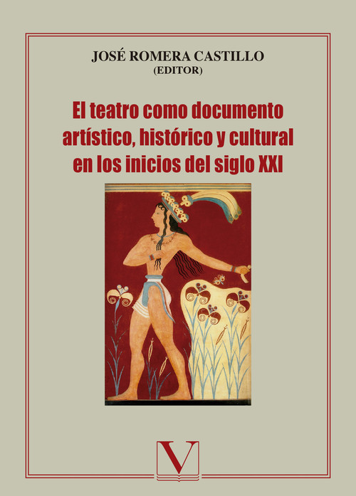 TEATRO COMO DOCUMENTO ARTISTICO, HISTORICO Y CULTURAL EN LOS