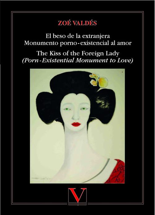 BESO DE LA EXTRANJERA, EL (MONUMENTO PORNO-EXISTENCIAL AL AM