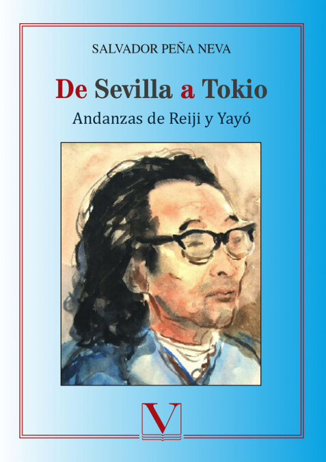 DE SEVILLA A TOKIO. ANDANZAS DE REIJI Y YAYO