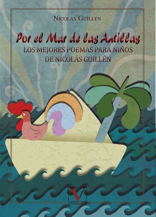 POR EL MAR DE LAS ANTILLAS. LOS MEJORES POEMAS PARA NI�OS DE