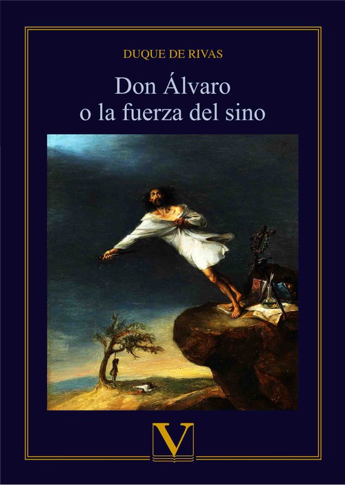 DON ALVARO O LA FUERZA DEL SINO