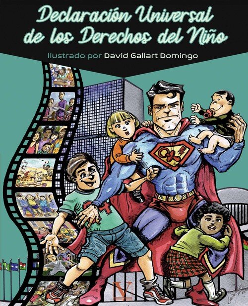 DECLARACION UNIVERSAL DE LOS DERECHOS DEL NI�O (ALBUM ILUSTR