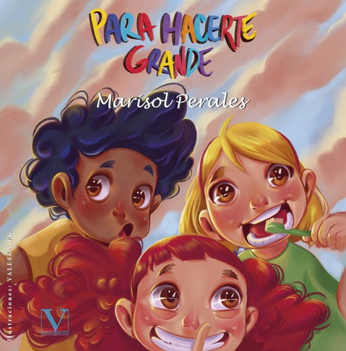 PARA HACERTE GRANDE (ALBUM INFANTIL)