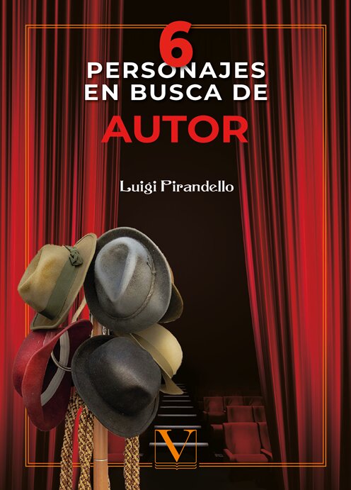 SEIS PERSONAJES EN BUSCA DE UN AUTOR