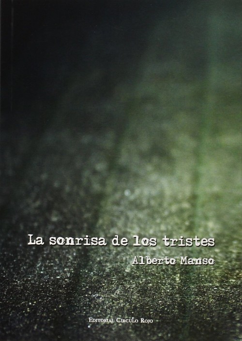 SONRISA DE LOS TRISTES, LA