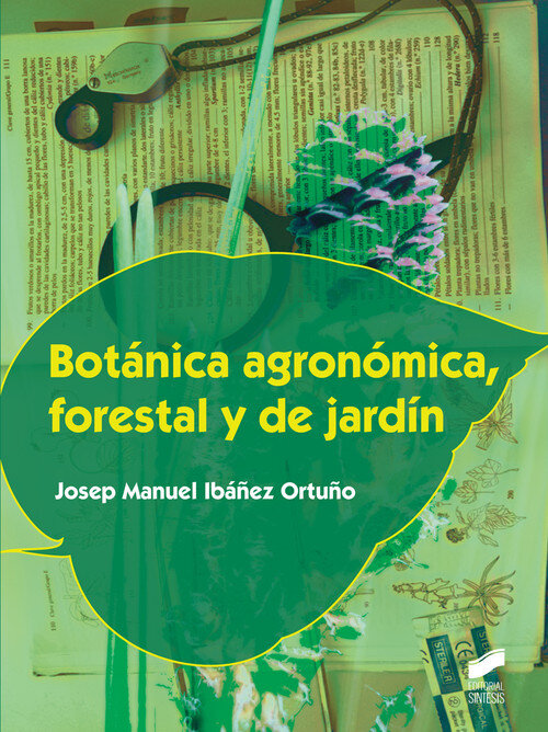 BOTANICA AGRONOMICA, FORESTAL Y DE JARDIN (CONTENIDO ACTUALI