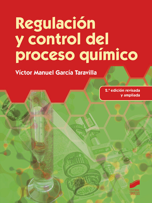 REGULACION Y CONTROL DEL PROCESO QUIMICO (2.� EDICION REVISA
