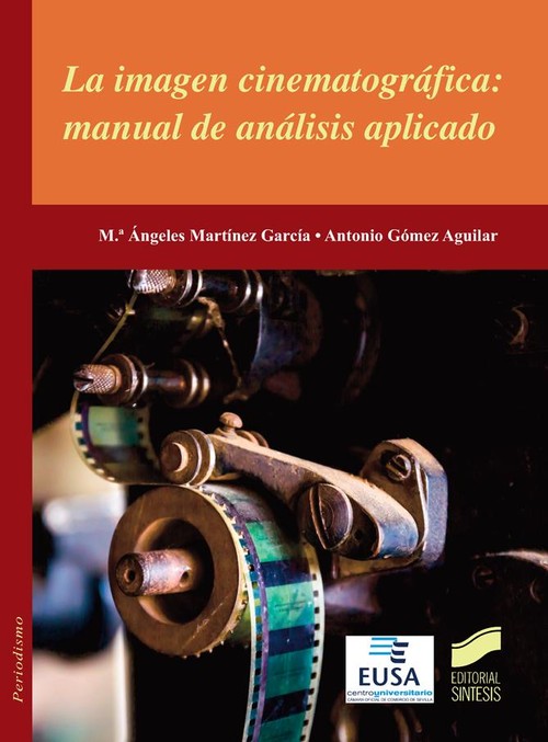 IMAGEN CINEMATOGRAFICA: MANUAL DE ANALISIS APLICADO, LA