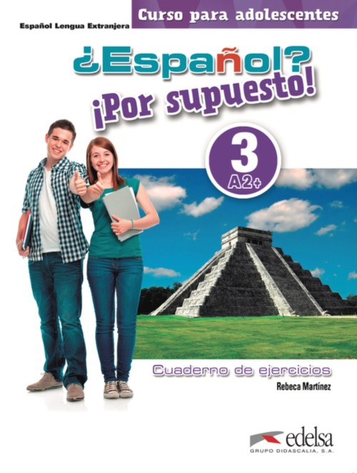ESPA�OL POR SUPUESTO 3 A2+ LIBRO DE EJERCICIOS