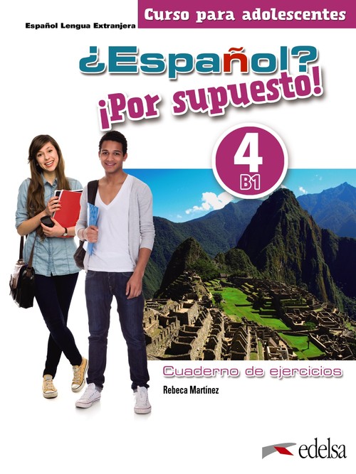 NUEVO ESPAOL? POR SUPUESTO! 4 (B1). CUADERNO DE EJERCICIO