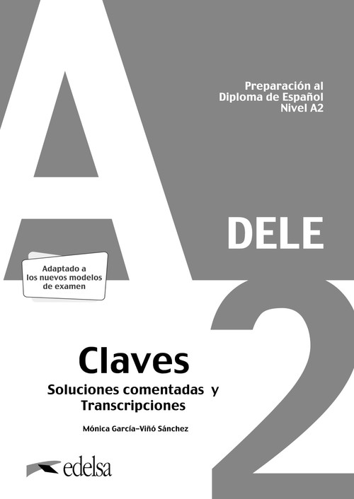 PREPARACION DELE A2 RESPUESTAS EXPLICADAS 2020