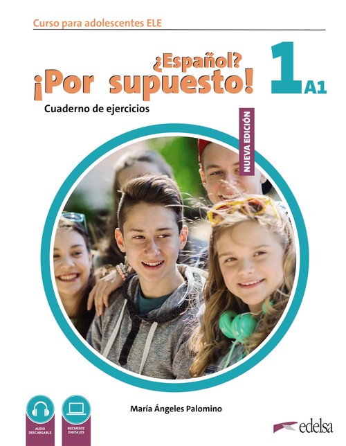 NUEVO ?ESPA�OL? IPOR SUPUESTO! 1 (A1). CUADERNO DE EJERCICIO