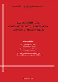 COOPERATIVAS COMO ALTERNATIVA ECONOMICA. UNA VISION DE MEXIC