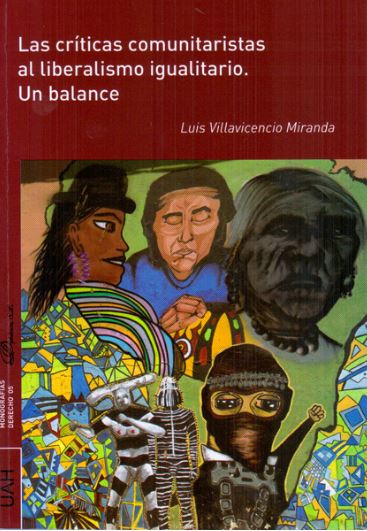 CRITICAS COMUNITARISTAS AL LIBERALISMO IGUALITARIO, LAS. UN