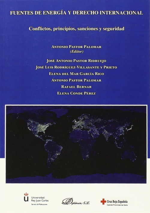FUENTES DE ENERGIA Y DERECHO INTERNACIONAL: CONFLICTOS, PRIN