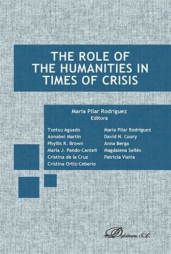 THE ROLE OF THE HUMANITIES IN TIMES OF CRISIS